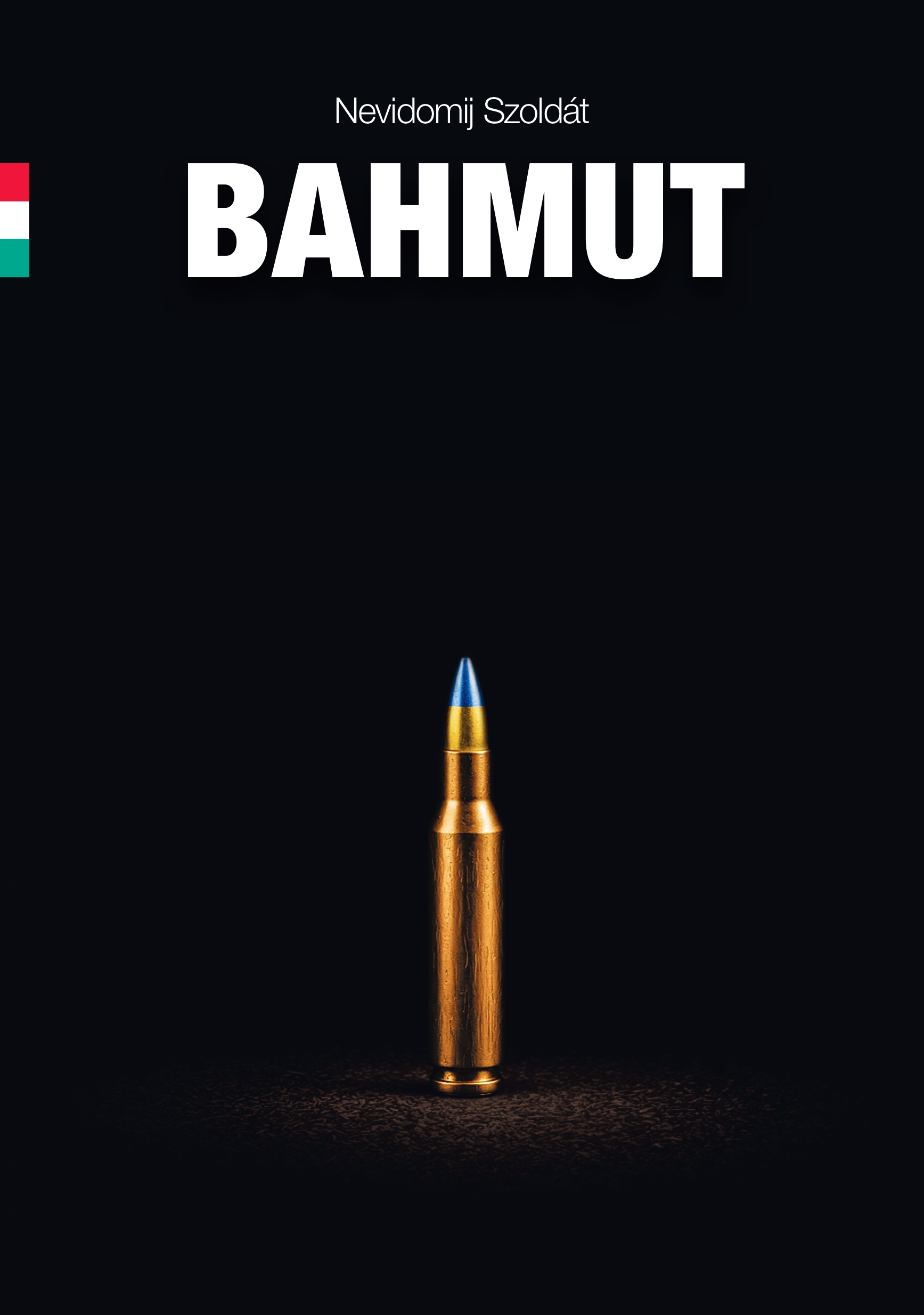 Nevidomij Szoldát: BAHMUT