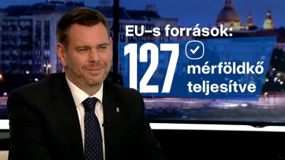 Megvan a 10 milliárd euró: teljesítettük mind a 127 mérföldkövet
