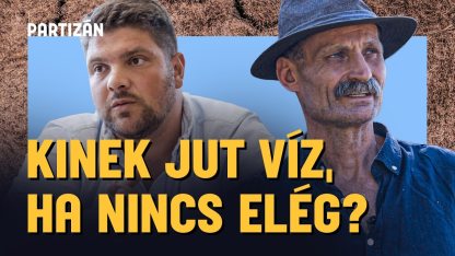 Túl késő van, de kell valami esélyt adni a Jóistennek is | Végveszélyben a vizeink