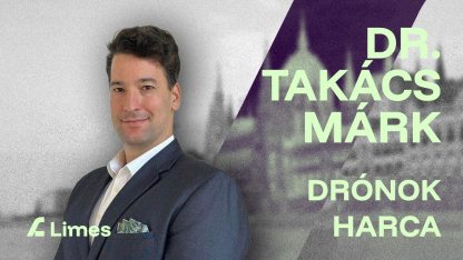 Takács Márk: Drónok harca - Limes Podcast