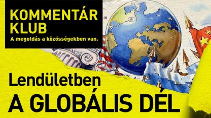 Hol lesz a Nyugat helye az új világrendben? | Kommentár Klub #2