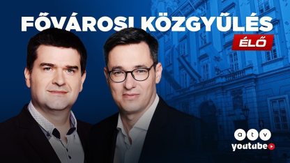 🔴 Fővárosi Önkormányzat Közgyűlésének ülése | ATV Élő