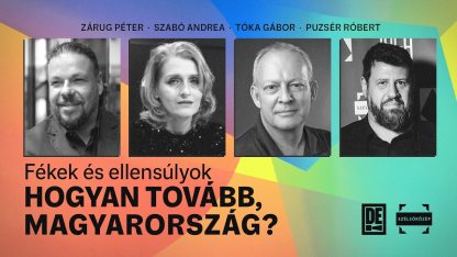 Fékek és ellensúlyok — hogyan tovább, Magyarország? | DE!HOGYNEM Festival #1