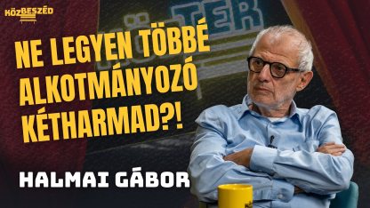 Egy kormánynak ne legyen alkotmányozó többsége!✋🚫  – Halmai Gábor alkotmányjogász | KözBeszéd #164
